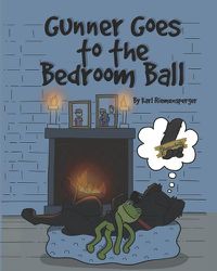 Cover image for Gunner Goes to the Bedroom Ball