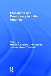 Cover image for Presidents and Democracy in Latin America