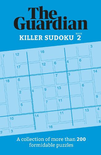 Cover image for The Guardian Killer Sudoku 2: A collection of more than 200 formidable puzzles