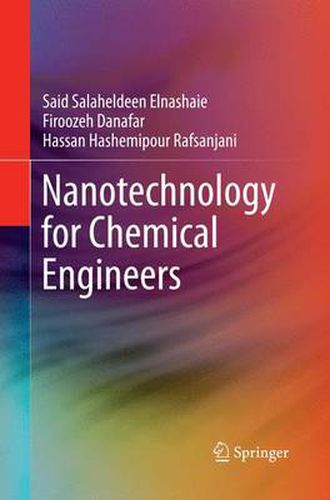 Cover image for Nanotechnology for Chemical Engineers