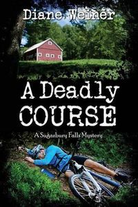 Cover image for A Deadly Course: A Sugarbury Falls Mystery