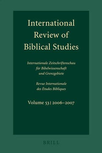 Cover image for International Review of Biblical Studies, Volume 53 (2006-2007)