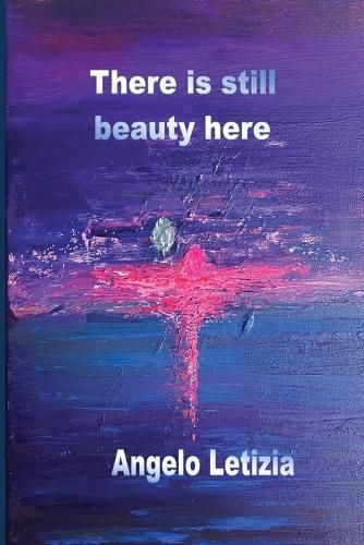 Cover image for There is still beauty here