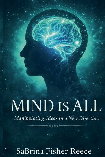 Cover image for Mind Is All