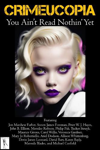 Cover image for Crimeucopia - You Ain't Read Nothin' Yet