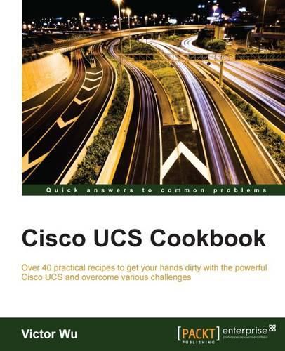 Cover image for Cisco UCS Cookbook