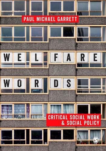 Cover image for Welfare Words: Critical Social Work & Social Policy