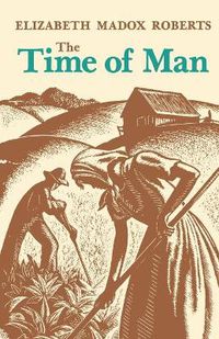 Cover image for The Time of Man: A Novel