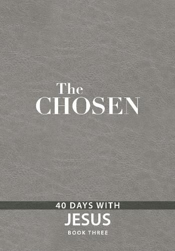 Cover image for The Chosen Book Three: 40 Days with Jesus