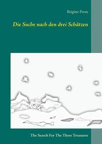 Cover image for Die Suche nach den drei Schatzen: The Search For The Three Treasures