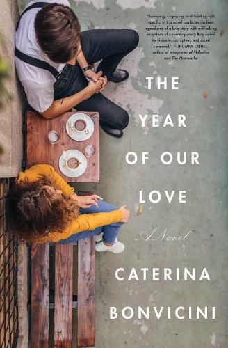 Cover image for The Year of Our Love: A Novel