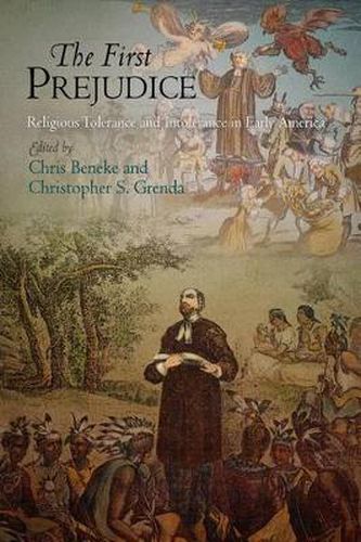 Cover image for The First Prejudice: Religious Tolerance and Intolerance in Early America