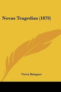 Cover image for Novas Tragedias (1879)