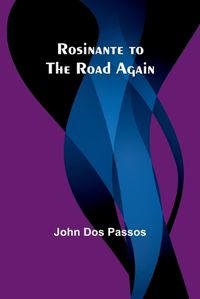 Cover image for Rosinante to the Road Again
