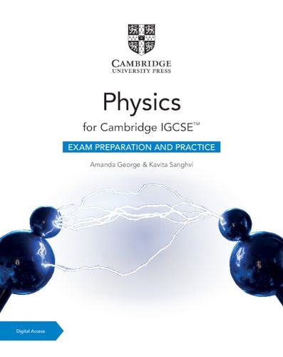 Cover image for Cambridge IGCSE (TM) Physics Exam Preparation and Practice with Digital Access (2 Years)