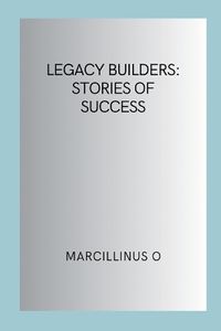 Cover image for Legacy Builders