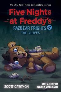 Cover image for The Cliffs (Five Nights at Freddy's: Fazbear Frigh    ts #7)