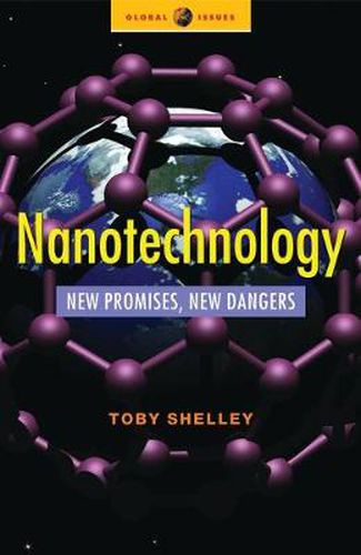 Cover image for Nanotechnology: New Promises, New Dangers