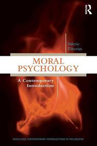 Cover image for Moral Psychology: A Contemporary Introduction