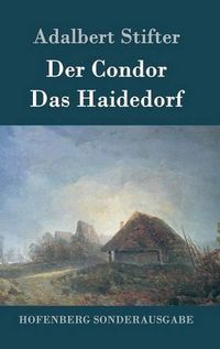 Cover image for Der Condor / Das Haidedorf