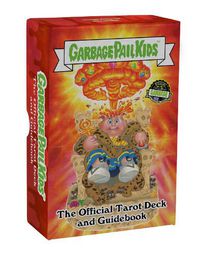 Cover image for Garbage Pail Kids: The Official Tarot Deck and Guidebook