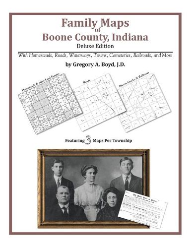 Cover image for Family Maps of Boone County, Indiana