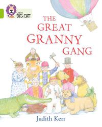 Cover image for The Great Granny Gang: Band 11/Lime