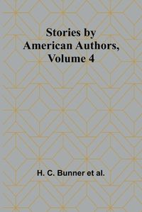 Cover image for Stories by American Authors, Volume 4