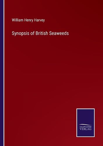 Synopsis of British Seaweeds