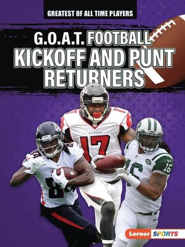 Cover image for G.O.A.T. Football Kickoff and Punt Returners