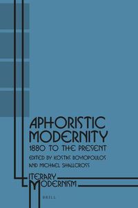 Cover image for Aphoristic Modernity: 1880 to the Present