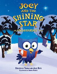 Cover image for Joey and the Shining Star: An Owlegories Tale