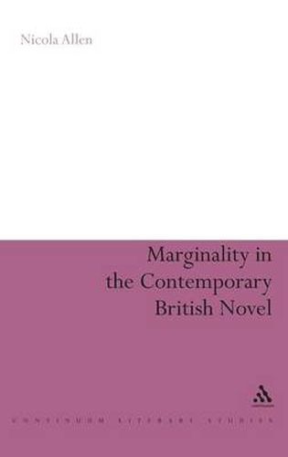 Cover image for Marginality in the Contemporary British Novel