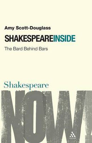 Cover image for Shakespeare Inside: The Bard Behind Bars