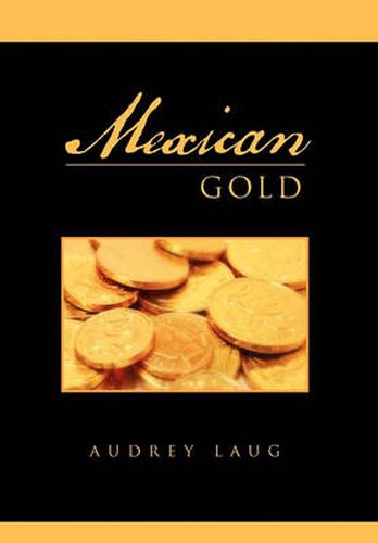 Cover image for Mexican Gold