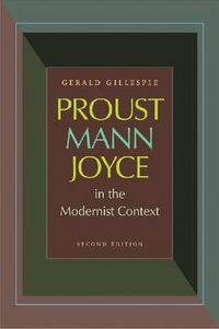 Cover image for Proust, Mann, Joyce in the Modernist Context