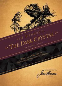 Cover image for Jim Henson's The Dark Crystal Novelization