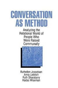 Cover image for Conversation as Method: Analyzing the Relational World of People Who Were Raised Communally