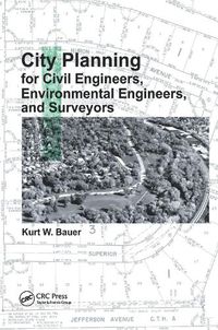 Cover image for City Planning for Civil Engineers, Environmental Engineers, and Surveyors