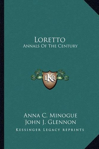 Cover image for Loretto: Annals of the Century