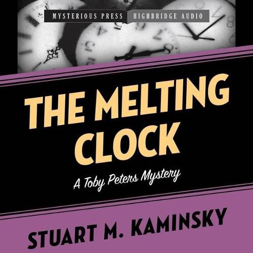 The Melting Clock Lib/E: A Toby Peters Mystery