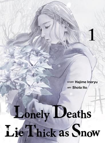 Cover image for Lonely Deaths Lie Thick As Snow 1
