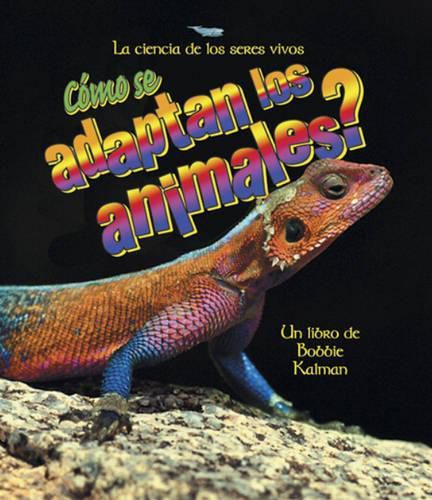 Cover image for Como se Adaptan los Animales?