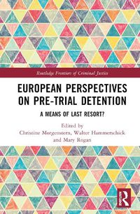 Cover image for European Perspectives on Pre-Trial Detention