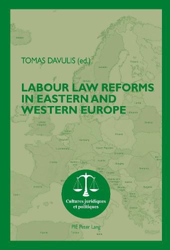 Cover image for Labour Law Reforms in Eastern and Western Europe