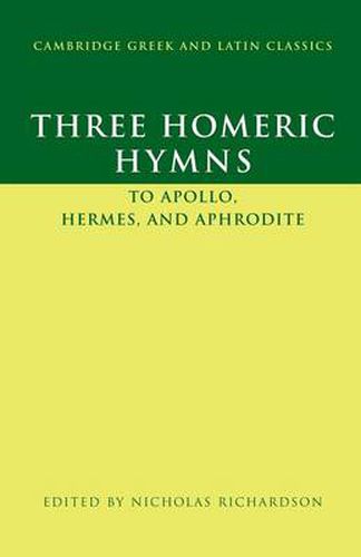 Cover image for Three Homeric Hymns: To Apollo, Hermes, and Aphrodite