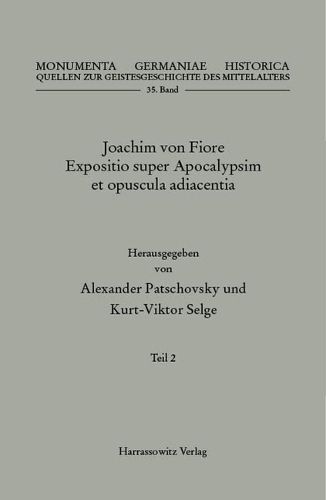 Cover image for Joachim Von Fiore, Expositio Super Apocalypsim Et Opuscula Adiacentia