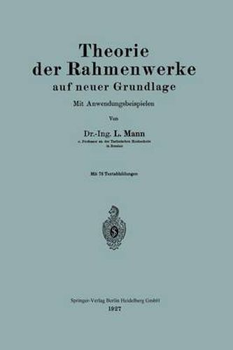 Cover image for Theorie Der Rahmenwerke Auf Neuer Grundlage: Mit Anwendungsbeispielen