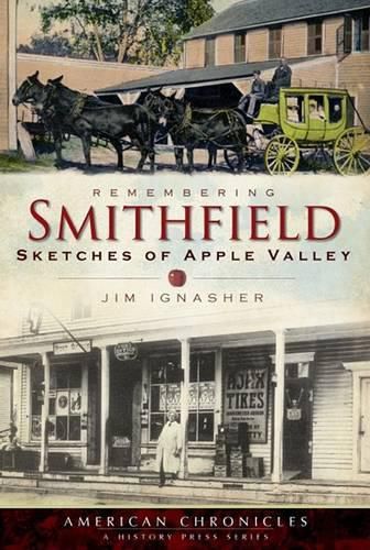 Cover image for Remembering Smithfield: Sketches of Apple Valley