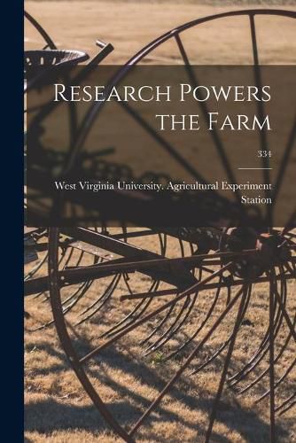 Cover image for Research Powers the Farm; 334